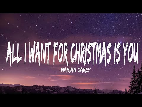 Mariah Carey - All I Want For Christmas Is You (Lyrics)