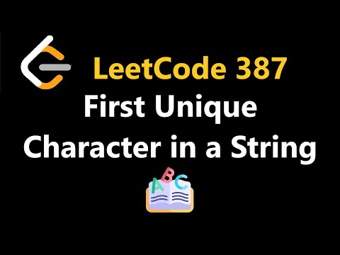 First Unique Character in a String - Leetcode 387 - Python
