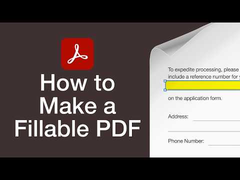 How to Make a Fillable PDF Form in Adobe Acrobat Pro
