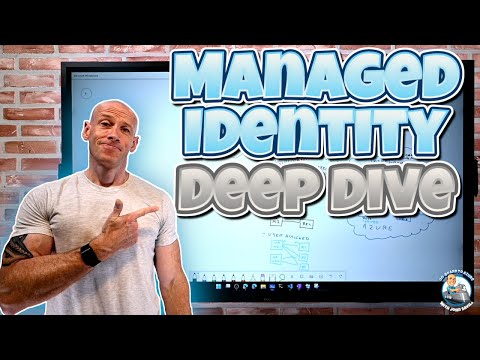 Microsoft Azure Managed Identity Deep Dive