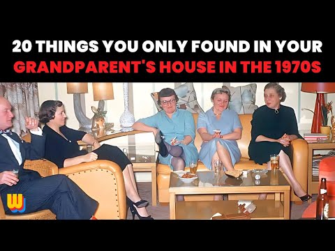 20 Things You ONLY Found In Your Grandparent's House In The 1970s