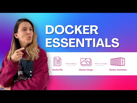 DOCKER ESSENTIALS | Dockerfile, Docker Images & Docker Containers