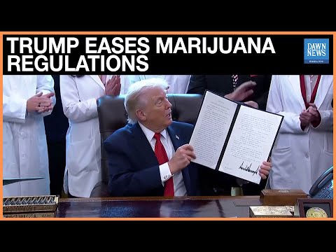 Trump Moves To Ease US Marijuana Regulations, Paving Way For Reclassification And Industry Growth