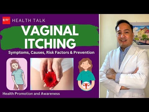 Vaginal Itching (Makating Pwerta): Symptoms, Causes, Risk factors & Prevention