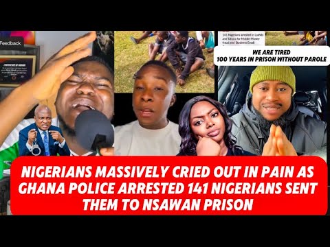 NIGERIANS MASSIVELY CRIES OUT IN PAIN GHANA TO SEND 141 NIGERIANS TO PRISON 100YEARS FOR FR@UD 