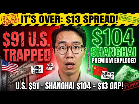 IT’S OVER: The Spread Just Exploded to $13, Shanghai Hits $104! (Banks Are TRAPPED)