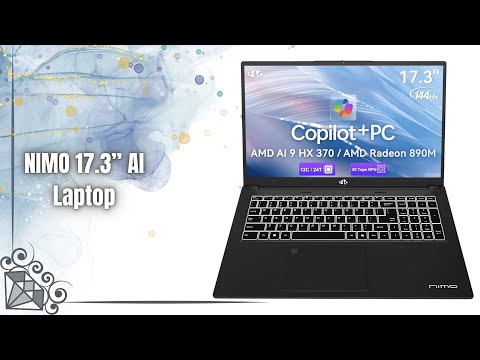 NIMO 17.3” AI Laptop Review | Ryzen AI 9 HX 370 + Radeon 890M Powerhouse!