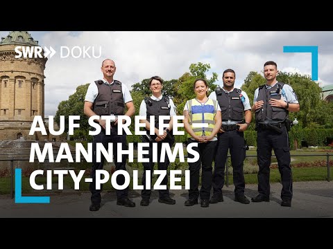 Ordnung muss sein - Ein Fall für Mannheims City-Polizei | SWR Doku
