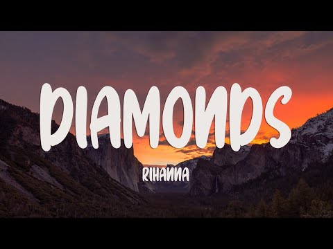 Rihanna - Diamonds (Lyrics)