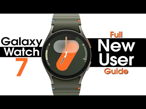 Samsung Galaxy Watch 7 Complete New User Guide