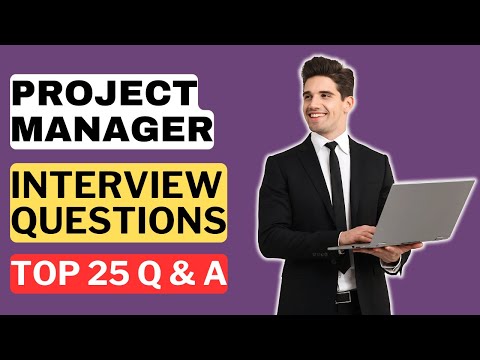 Project Manager Interview Questions and Answers for 2025