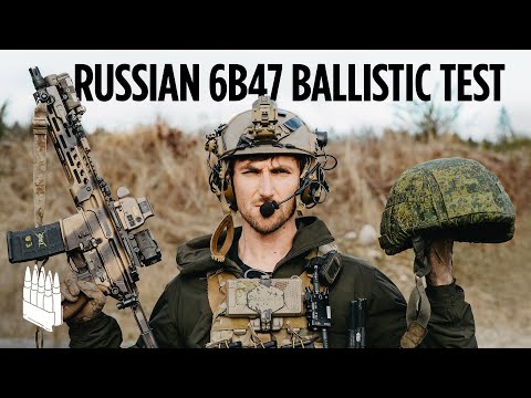 How Strong Is This Modern Russian Army Helmet? The 6B47