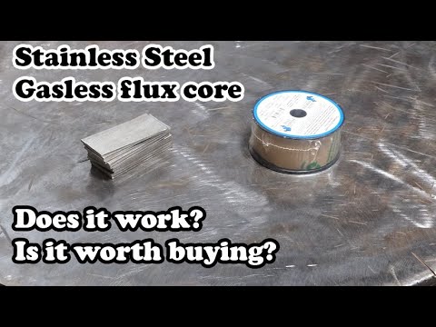 Stainless steel gasless flux core wire test and review