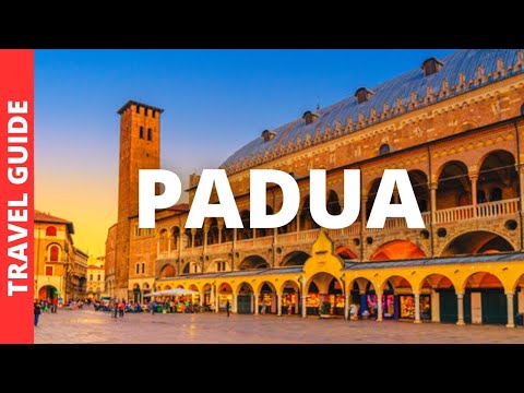 Padua Italy Travel Guide: 18 BEST Things To Do In Padua (Padova)