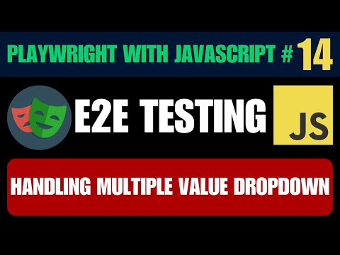 Playwright with Javascript tutorial #14 | Selecting Multiple Values from Dropdowns