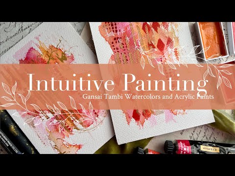 Exploring New Techniques: Mixed Media Intuitive Painting with Gansai Tambi Watercolors and Acrylic P