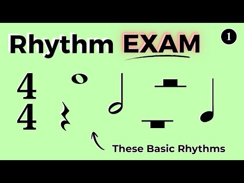 Rhythm EXAM 1 - Basic Rhythms