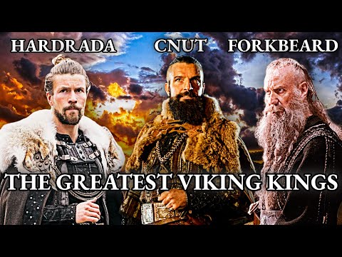 The Most Legendary Viking Kings & Their True Stories