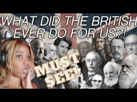 What did the British ever do for us? (scientifically) - First Time Reaction