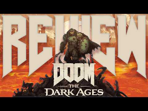 DOOM: The Dark Ages Is EXCELLENT | Review/Analysis