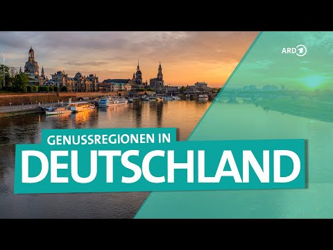 Deutschlands Genussregionen – Schlemmen von München bis Hamburg und Aachen bis Dresden | ARD Reisen