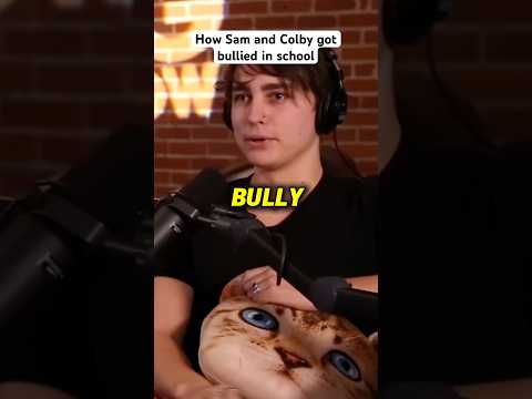 How Sam and Colby got bullied in school
