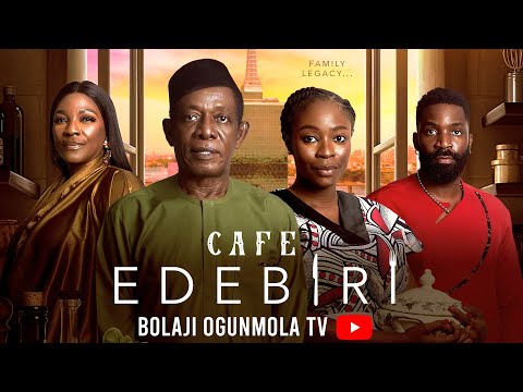 CAFE EDEBIRI (LATEST NOLLYWOOD MOVIE)- NKEM OWOH, BOLAJI OGUNMOLA, TINA MBA , ESO DIKE