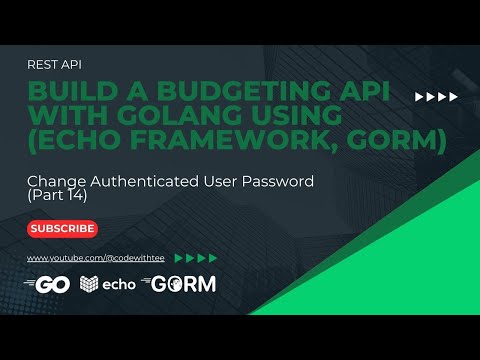 Rest API: Change Authenticated User Password In Golang Echo Framework(Part 14)
