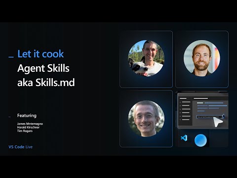 Let it Cook - Agent Skills aka Skills.md in VS Code