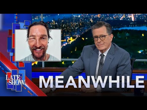 Meanwhile… Matthew McConaughey Is OK | Margarita Butt Funnel | Heinz Every Sauce