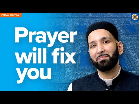 How to Make The Most of your Salah | Khutbah by Dr. Omar Suleiman
