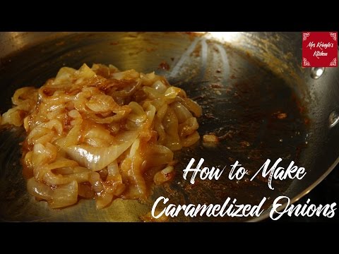 How to Make Caramelized Onions
