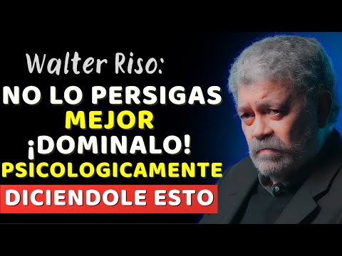 Walter Riso | Cómo Reaccionar Cuando Él Despierta tus Emociones y Luego se Aleja.