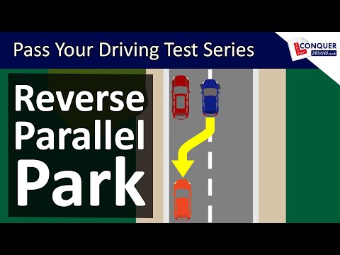 Reverse Parallel Parking Made Easy - Driving Test Manoeuvre in Great Britain
