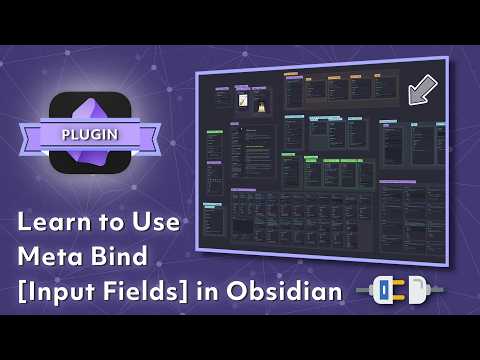 Learn to Use Meta Bind Input Fields in Obsidian