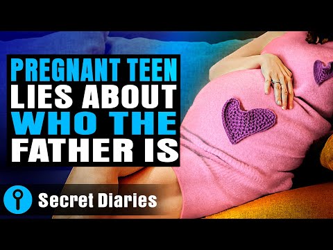Pregnant Teen Lies About Who The Father Is | @secret_diaries