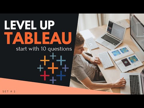 Tableau - LEVEL UP your problem solving with 10 questions - Set #1 | sqlbelle