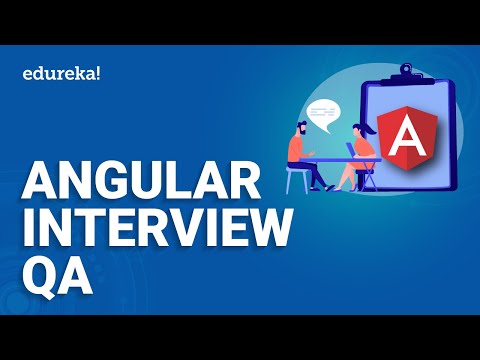 Angular Interview Questions and Answers | Angular Interview Questions [2024] | Edureka