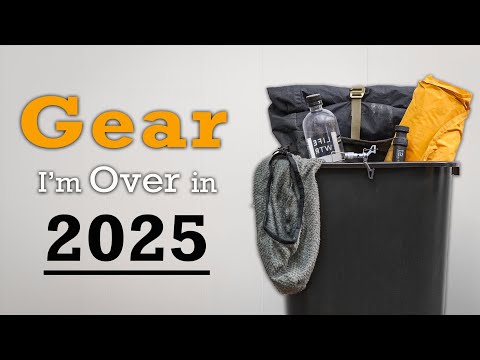 Backpacking Gear I'm OVER in 2025