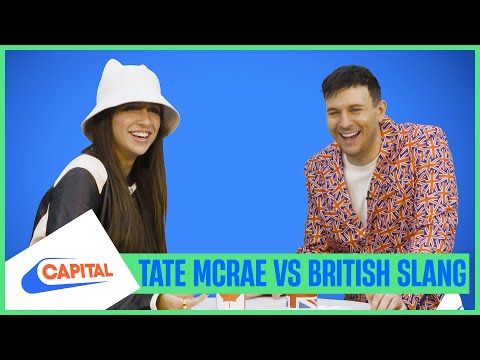 Tate McRae Guesses British Slang | Capital