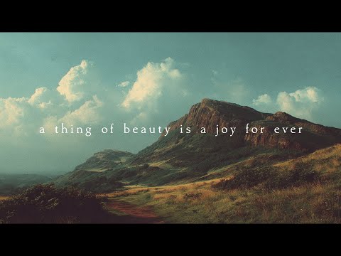 A thing of beauty is a joy for ever | Piano Playlist