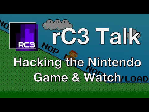 rC3 Talk: Hacking the Game & Watch