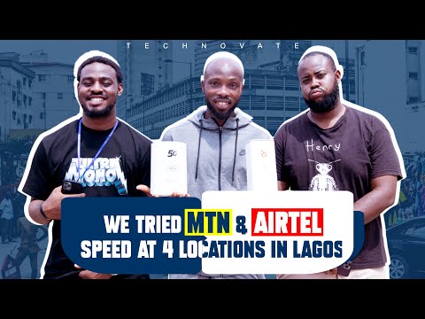 MTN vs Airtel: Which Netwok is Faster in Lagos