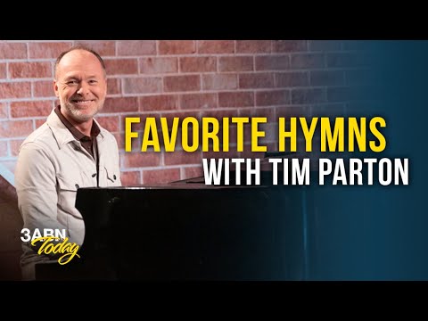 Favorite Hymns with Tim Parton | 3ABN Today Live