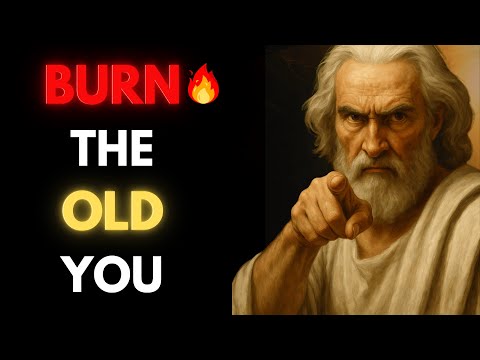Destroy the Old You, the New You Will Be Their Nightmare | Stoicism