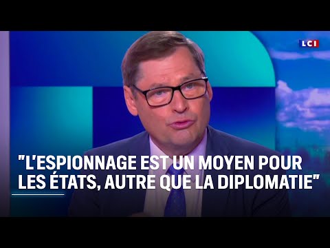 Serguei Jirnov : "L'espionnage est un moyen pour les États, un moyen autre que la diplomatie"|LCI