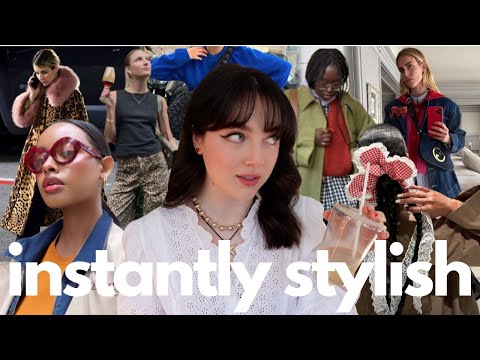 things that make you instantly stylish!