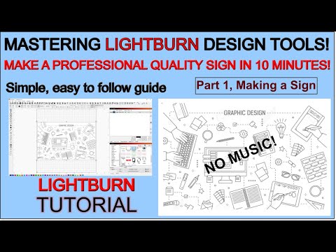 Making a Professional Quality Laser Engraved Sign! Learning Lightburn design tools!