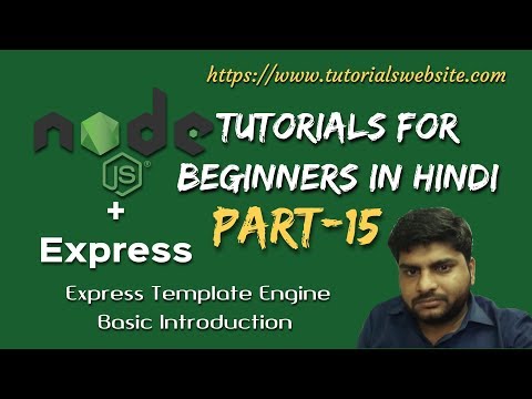 Node.js Tutorials for beginners in hindi | Express Template Engine Basic Introduction  | Part-15