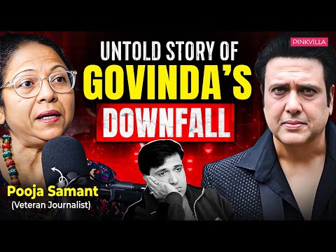Journalist Pooja Samant Reveals Govinda’s Real Side & Why His Career Fell